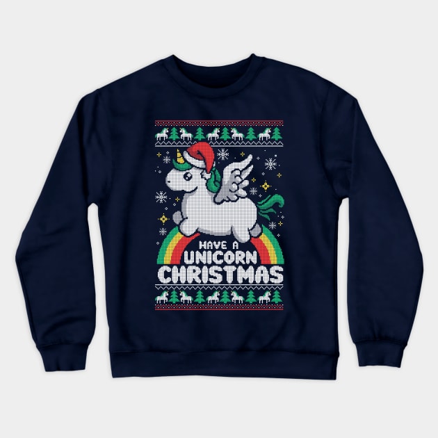 Have a unicorn christmas ugly sweater Crewneck Sweatshirt by NemiMakeit